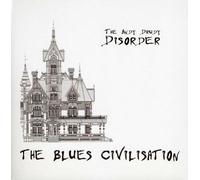 The Andy Drudy Disorder - The Blues Civilisation