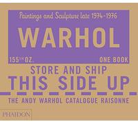 The Andy Warhol Catalogue Raisonné: Paintings and Sculpture late 1974-1976 (Volume 4)