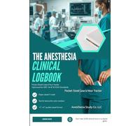 The Anesthesia Clinical Logbook Vol. 1: Pocket-Sized Case & Hour Tracker