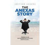 THE ANEXAS STORY: There Is An Entrepreneur In You And Everyone…