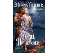 The Angel and the Highlander: 3 (A Sinclare Brothers Series, 3)