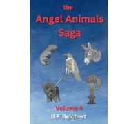 The Angel Animals Saga: Volume 4