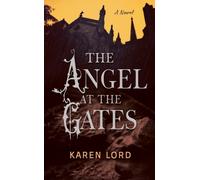 The Angel at the Gates