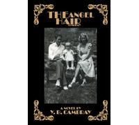 The Angel Hair Conspiracy: A multi-layered genre novel