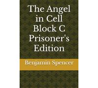 The Angel in Cell Block C Prisoner's Edition