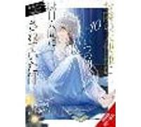 The Angel Next Door Spoils Me Rotten, Vol. 10 (light novel)