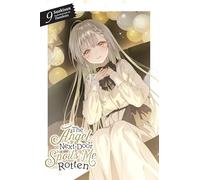 The Angel Next Door Spoils Me Rotten, Vol. 9 (light novel)