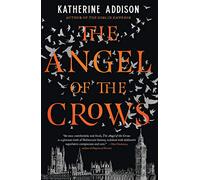 The Angel of the Crows: (2nd edition)