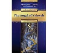 The Angel of Yahweh: In Jewish and Reformation History: 4 (Christ in All Scripture Series)