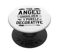 The Angel On My Shoulder Is Purely Decorative Sarcastic PopSockets Adhesive PopGrip
