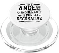 The Angel On My Shoulder Is Purely Decorative Sarcastic PopSockets PopGrip for MagSafe