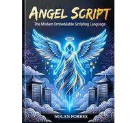 The Angel Script Dictionary of Computer Programming Language (The Aether Verge Collective)