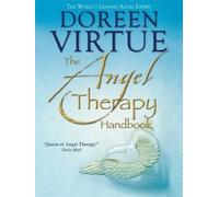 The Angel Therapy Handbook by Doreen Virtue PhD (2012-01-02)