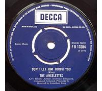 The Angelettes - Angelettes, The: Don't Let Him Touch You 7"