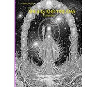 The Angels and Dreams Collection: A Celestial Adult Coloring Book with Angels, Fantasy Landscapes, and Dream-Inspired Designs for Relaxation and Mindfulness