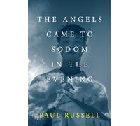 The Angels Came to Sodom in the Evening