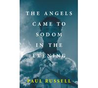 The Angels Came to Sodom in the Evening