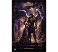 The Angel's Dominion (Heavenly Himbos & Hells Hearts)