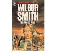 The Angels Weep: 3 (The Ballantyne Novels)