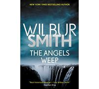 The Angels Weep: The Ballantyne Series 3 - Paperback / softback NEW Smith, Wilbu