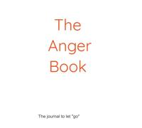 The Anger Book