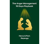 The Anger Management 90 Days Playbook