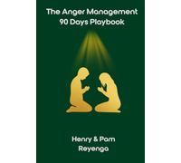 The Anger Management 90 Days Playbook