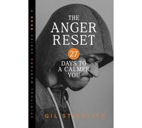The Anger Reset: 27 Days to a Calmer You: 1 (Spiritual Warfare Series)