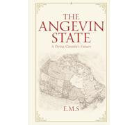 The Angevin State: A Dying Canada’s Future