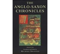 [The Anglo-Saxon Chronicle] (By: M. J. Swanton) [published: April, 2000]