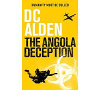 The Angola Deception: A Conspiracy Action Thriller: 1