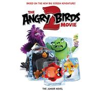 The Angry Birds Movie 2: The Junior Novel