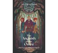 The Anguish of the Omni: Book Two of the Spirit Borne Quartet: 2