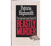 The Animal-Lover's Book of Beastly Murder