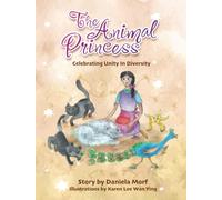 The Animal Princess: Celebrating Unity In Diversity