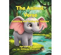 The Animal Verse: Colouring and Tracing for Toddlers Age 1-3 ABC's and 123's