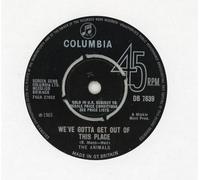 The Animals - We've Gotta Get Out Of This Place / I Can't Believe It