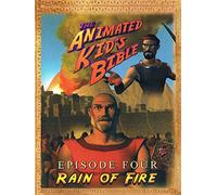 The Animated Kids Bible-Episode4-Rain of Fire