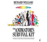 The Animator's Survival Kit: (Main - Revised Edition)