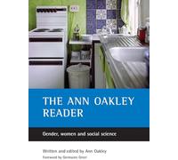 The Ann Oakley reader: Gender, women and social science