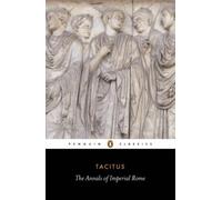 The Annals of Imperial Rome (Classics) by Tacitus (June 26, 2003) Paperback