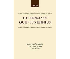 The Annals of Quintus Ennius by Quintus Ennius, Otto Skutsch - 9780198144489