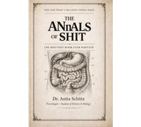 THE ANnALS OF SHIT: THE SHITTIEST BOOK EVER WRITTEN
