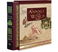 The Annals of the World: James Ussher's Classic Survey of World History