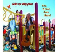 The Annie Jam Band - Wake Up Sleepyhead