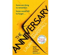 The Anniversary : The "supremely gripping" psychological thriller with a "delicious" twist