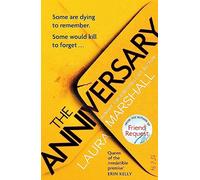 The Anniversary: You'll be hooked by the first page, and shocked by the last . . .