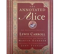 The Annotated Alice - The Definitive Edition