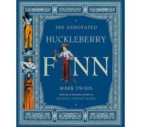 The Annotated Huckleberry Finn