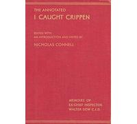 The Annotated I Caught Crippen